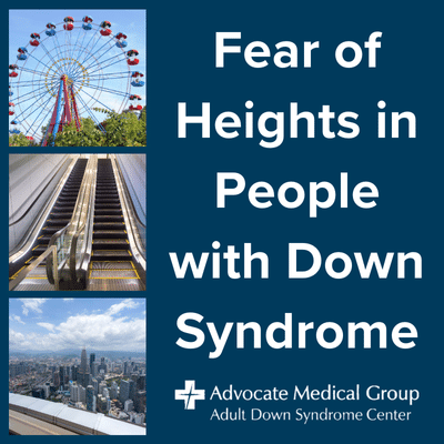 Fear of heights in people with Down syndrome