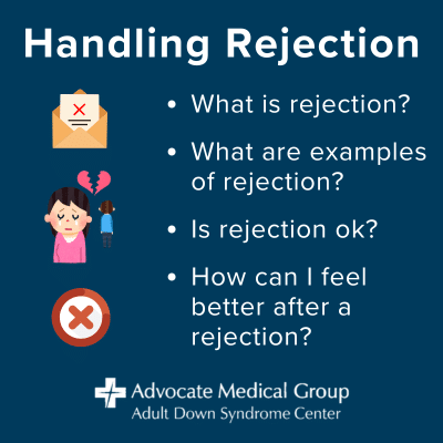 Handling rejection. What is rejection? What are examples of rejection? Is rejection ok? How can I feel better after a rejection?