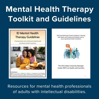 Mental Health Therapy Toolkit and Guidelines. Resources for mental health professionals of adults with intellectual disabilities.