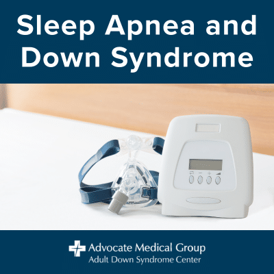 Sleep apnea and Down syndrome