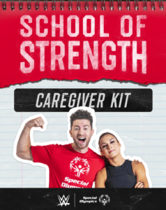 Special Olympics School of Strength Caregiver Kit