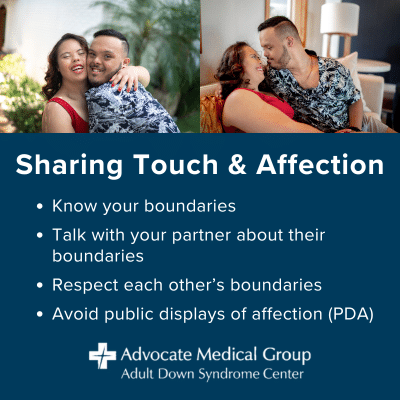 Sharing touch and affection. Know your boundaries. Talk with your partner about their boundaries. Respect each other's boundaries. Avoid public displays of affection (PDA).