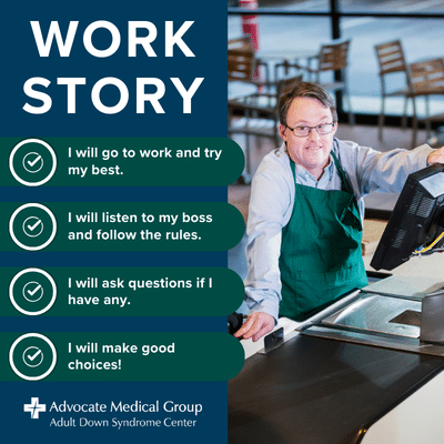 Work story. I will go to work and try my best. I will listen to my boss and follow the rules. I will ask questions if I have any. I will make good choices!